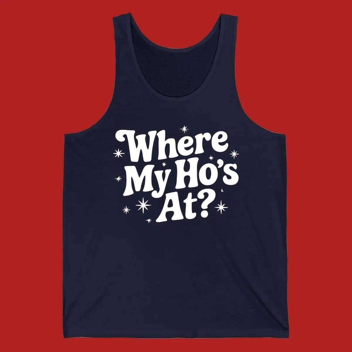 Retro typography design with "Where My Ho's At?" and starbursts.