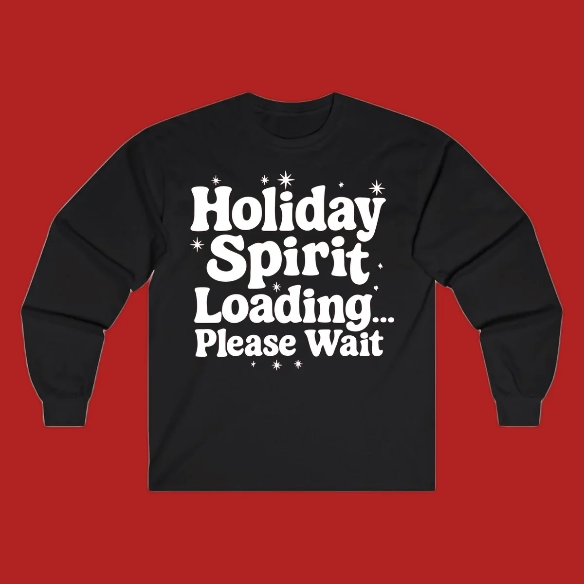 Holiday Spirit Loading Please Wait text with stars graphic