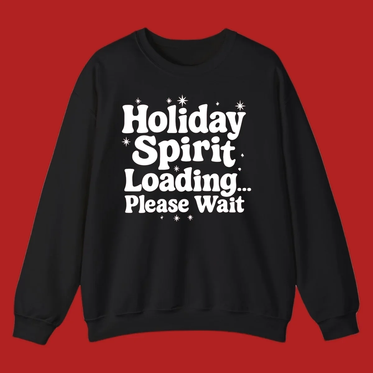 Holiday Spirit Loading Please Wait text with stars graphic