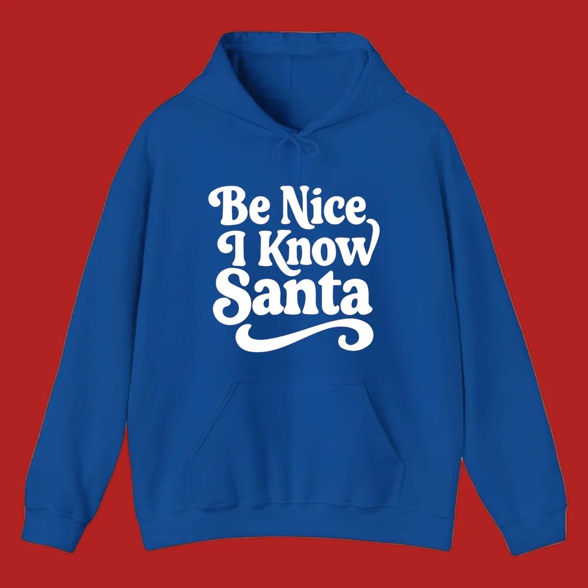White retro text 'Be Nice I Know Santa' with a flourish, holiday design.