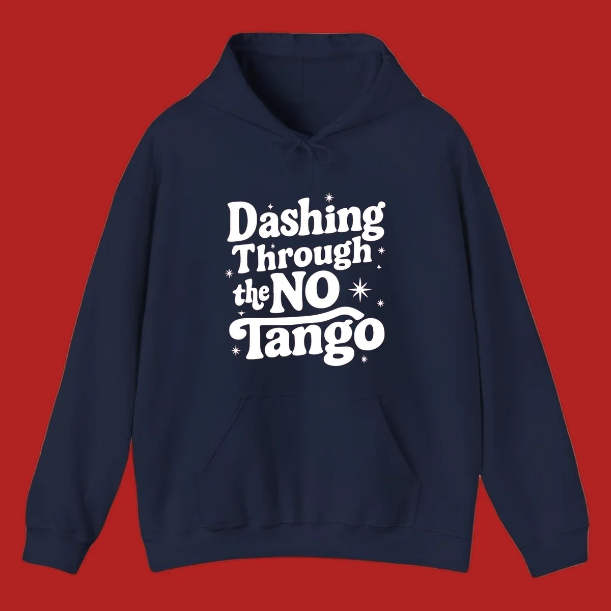 Dashing Through the NO Tango text with stars in a retro wavy font.