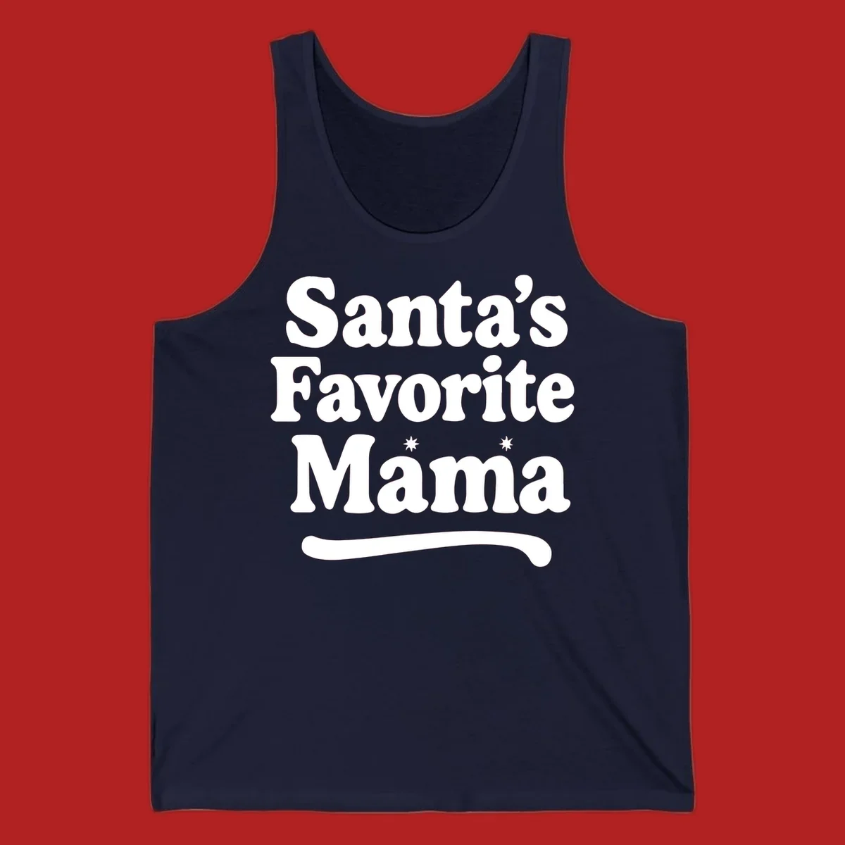 Santa's Favorite Mama text design with sparkle accents.