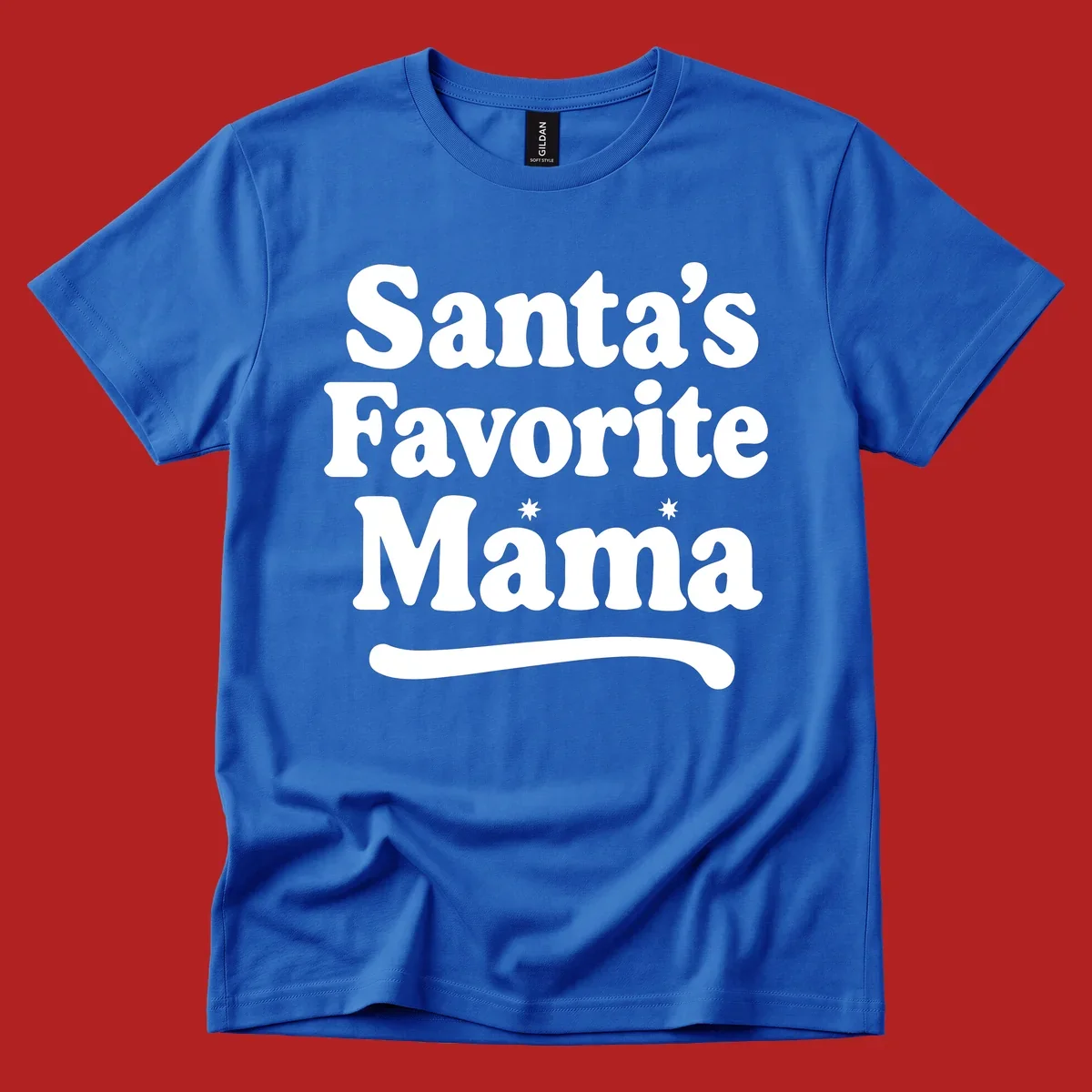 Santa's Favorite Mama text design with sparkle accents.