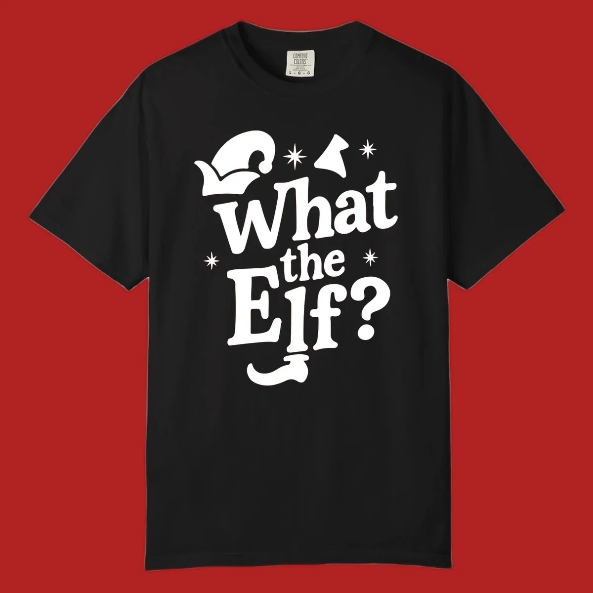 What The Elf holiday phrase design with elf hat and stars.