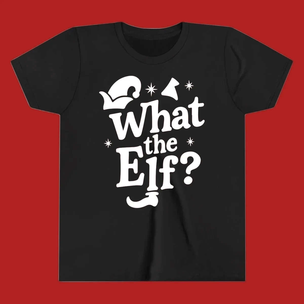 What The Elf holiday phrase design with elf hat and stars.