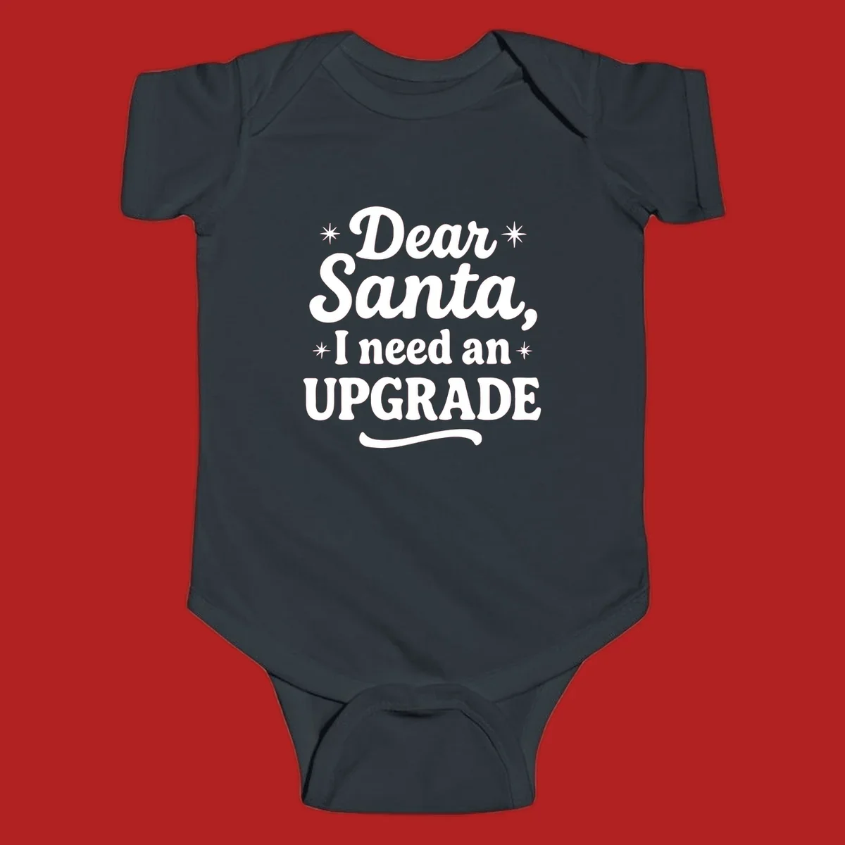 Dear Santa I Need An Upgrade Christmas typography design with stars.