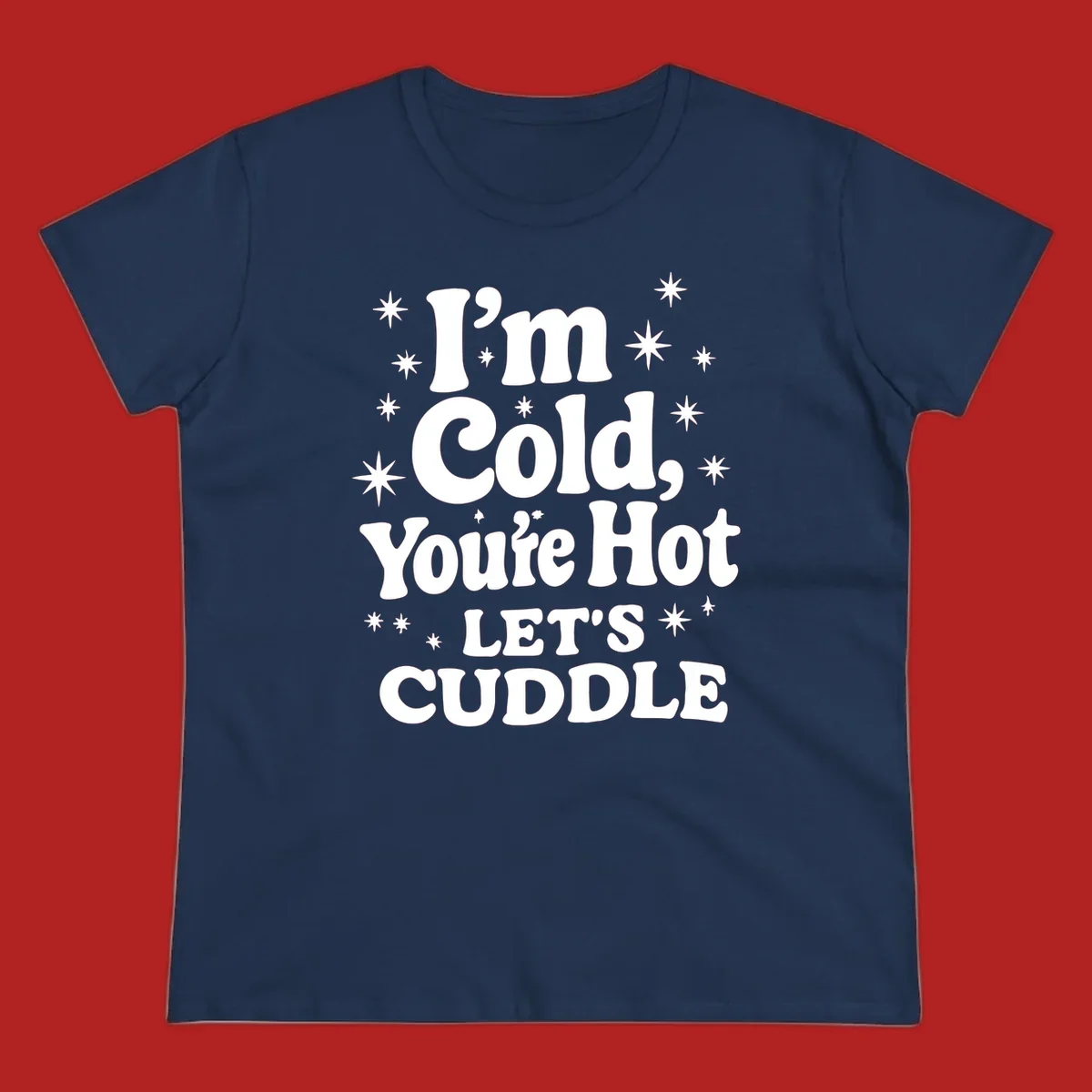 Lets cuddle cold hot typography with stars design.