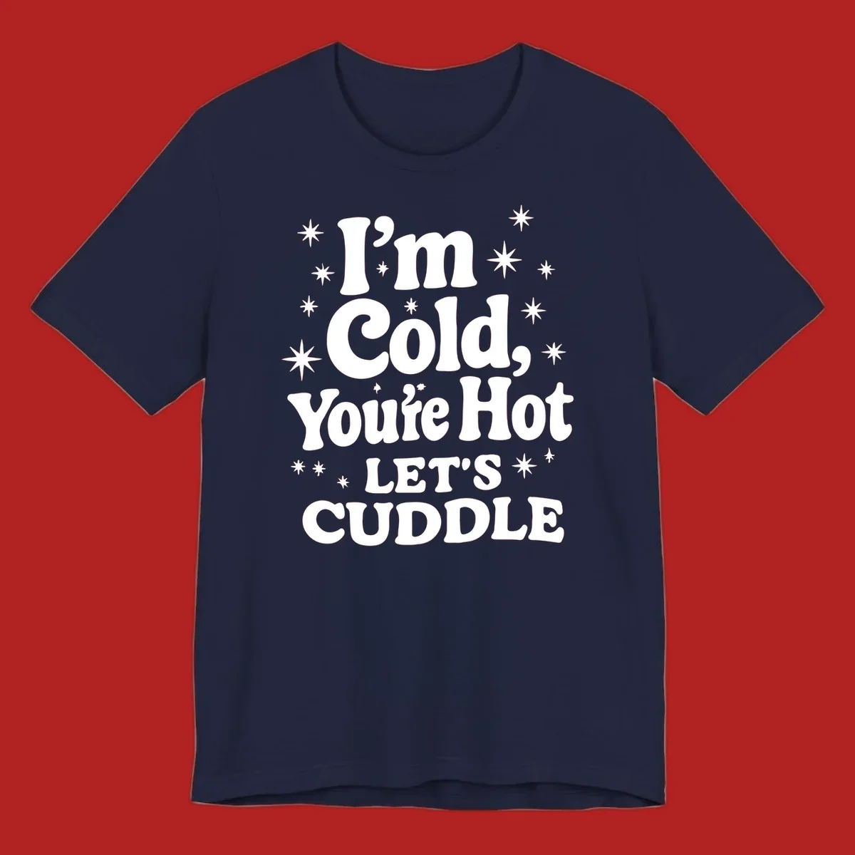 Lets cuddle cold hot typography with stars design.