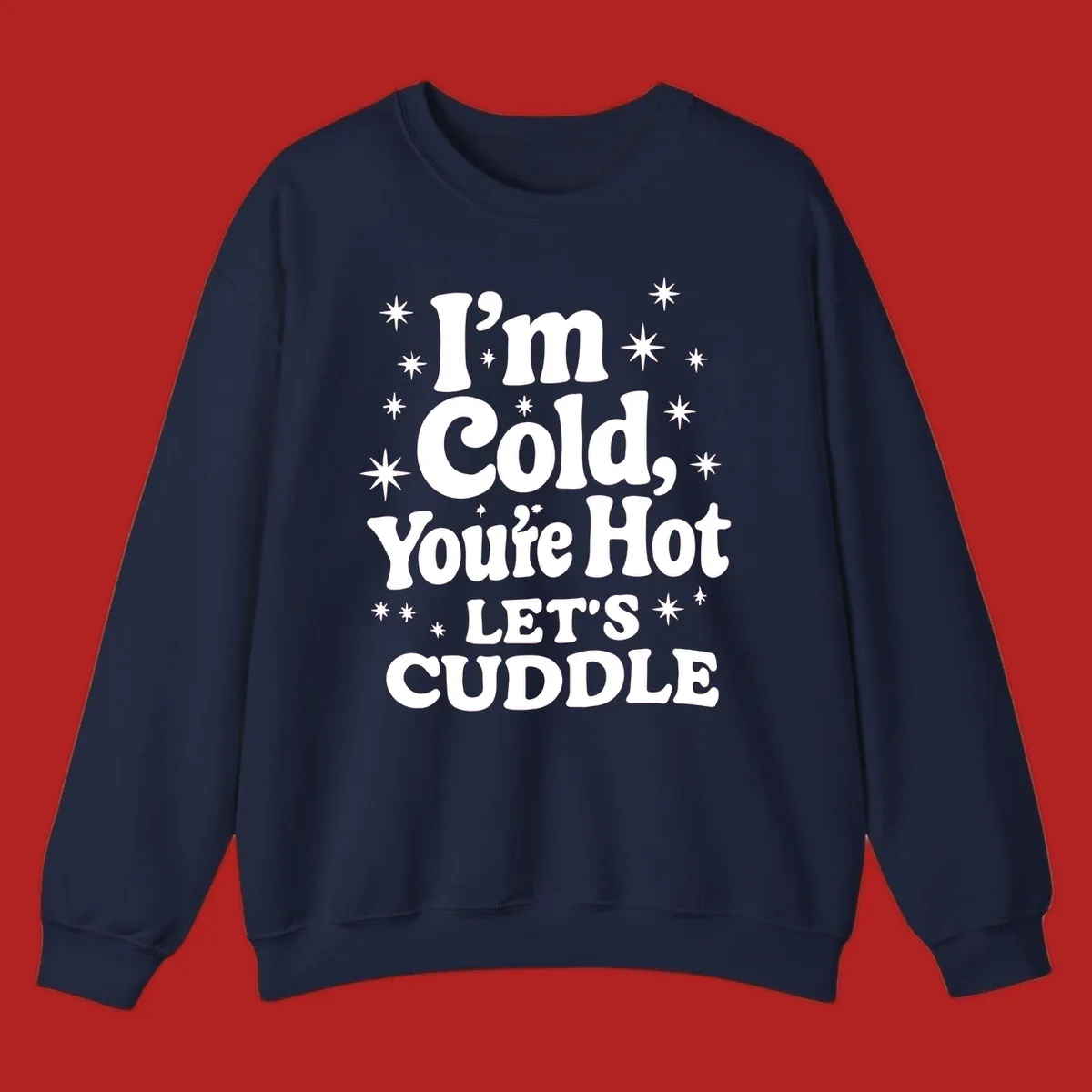 Lets cuddle cold hot typography with stars design.
