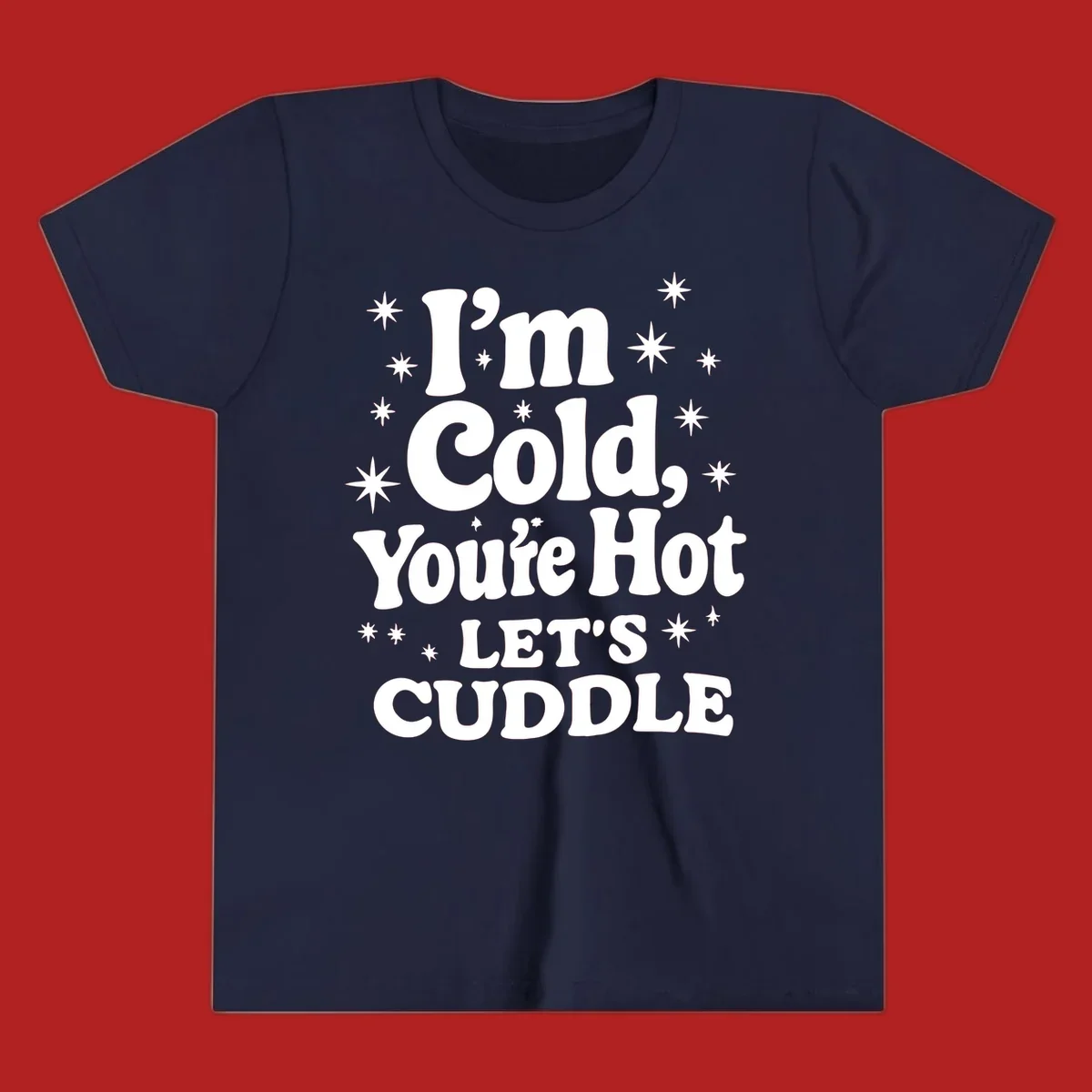 Lets cuddle cold hot typography with stars design.