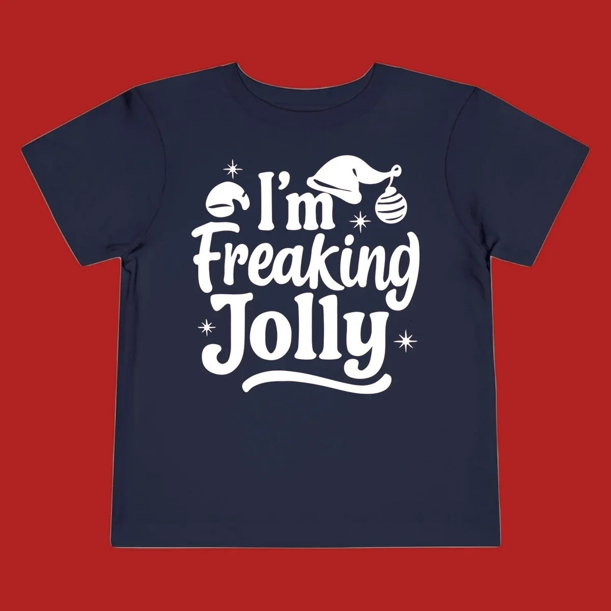 I'm Freaking Jolly Christmas text design with Santa hat and stars.