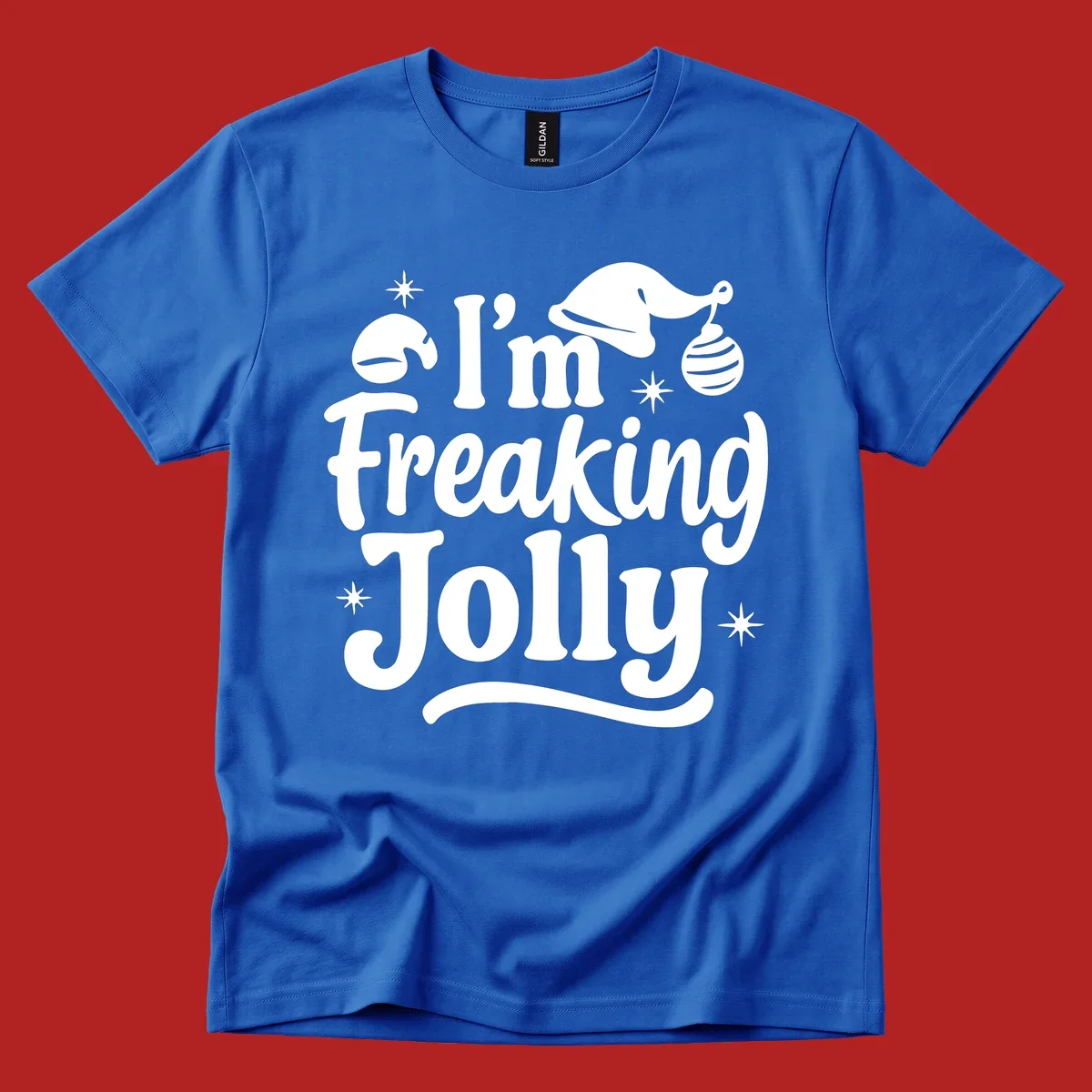 I'm Freaking Jolly Christmas text design with Santa hat and stars.