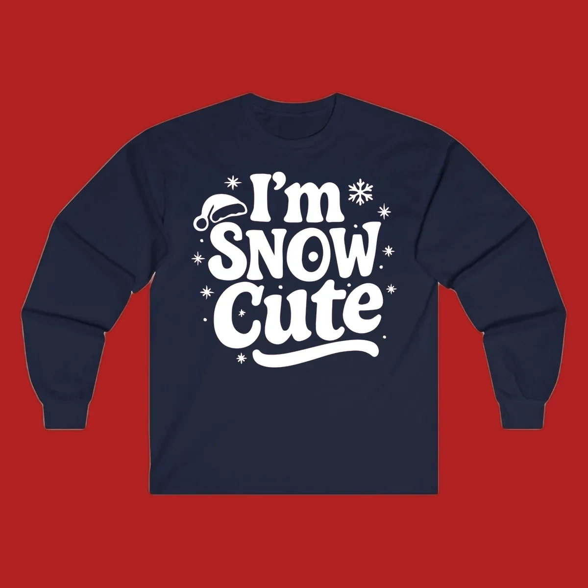 I'm Snow Cute holiday graphic with Santa hat and snowflakes.