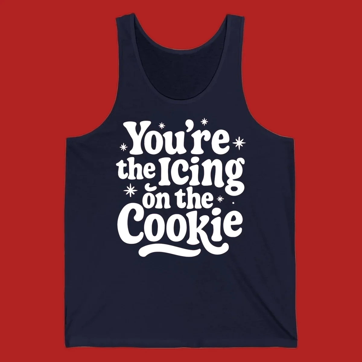Retro typography design with stars that reads "You're the Icing on the Cookie".