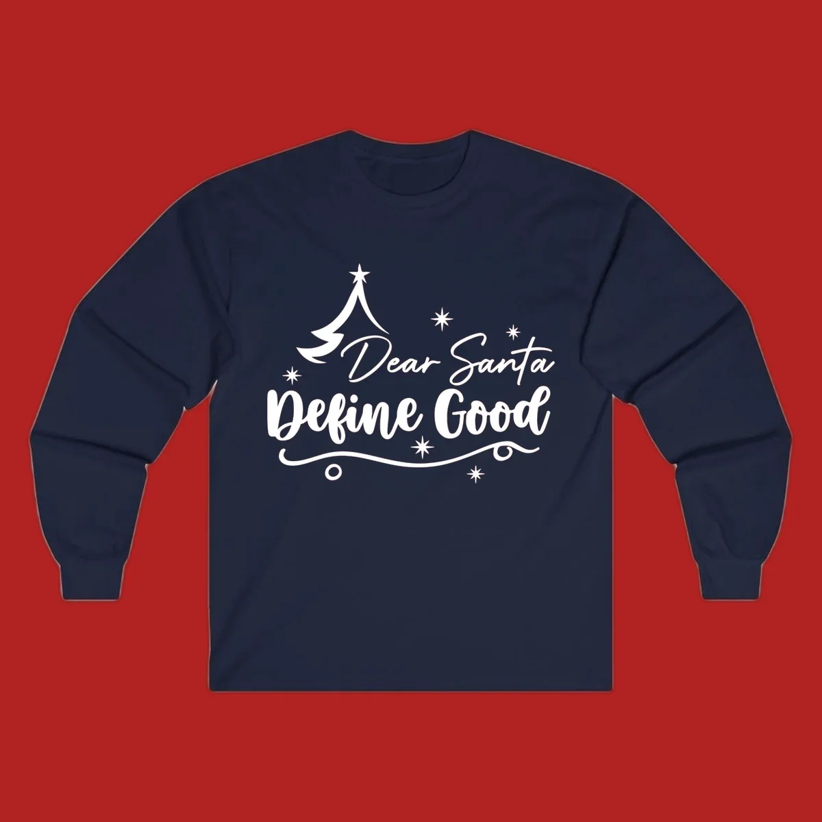 Dear Santa Define Good Christmas graphic with tree and stars.
