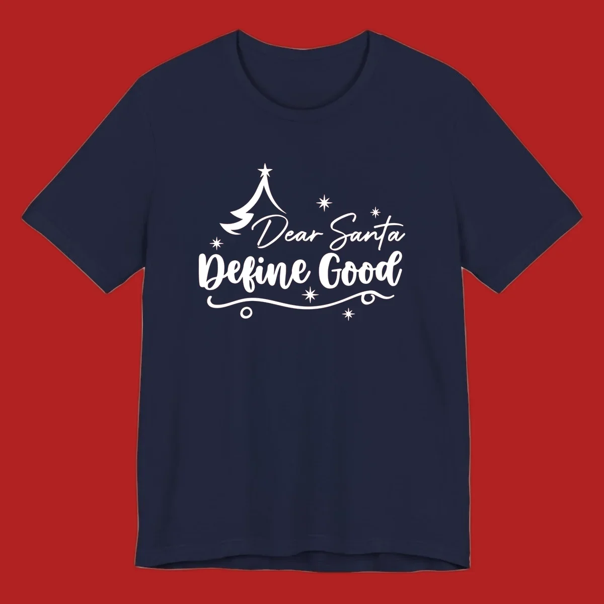 Dear Santa Define Good Christmas graphic with tree and stars.