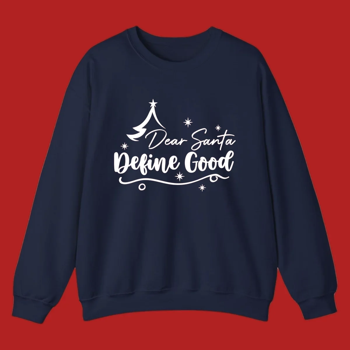 Dear Santa Define Good Christmas graphic with tree and stars.