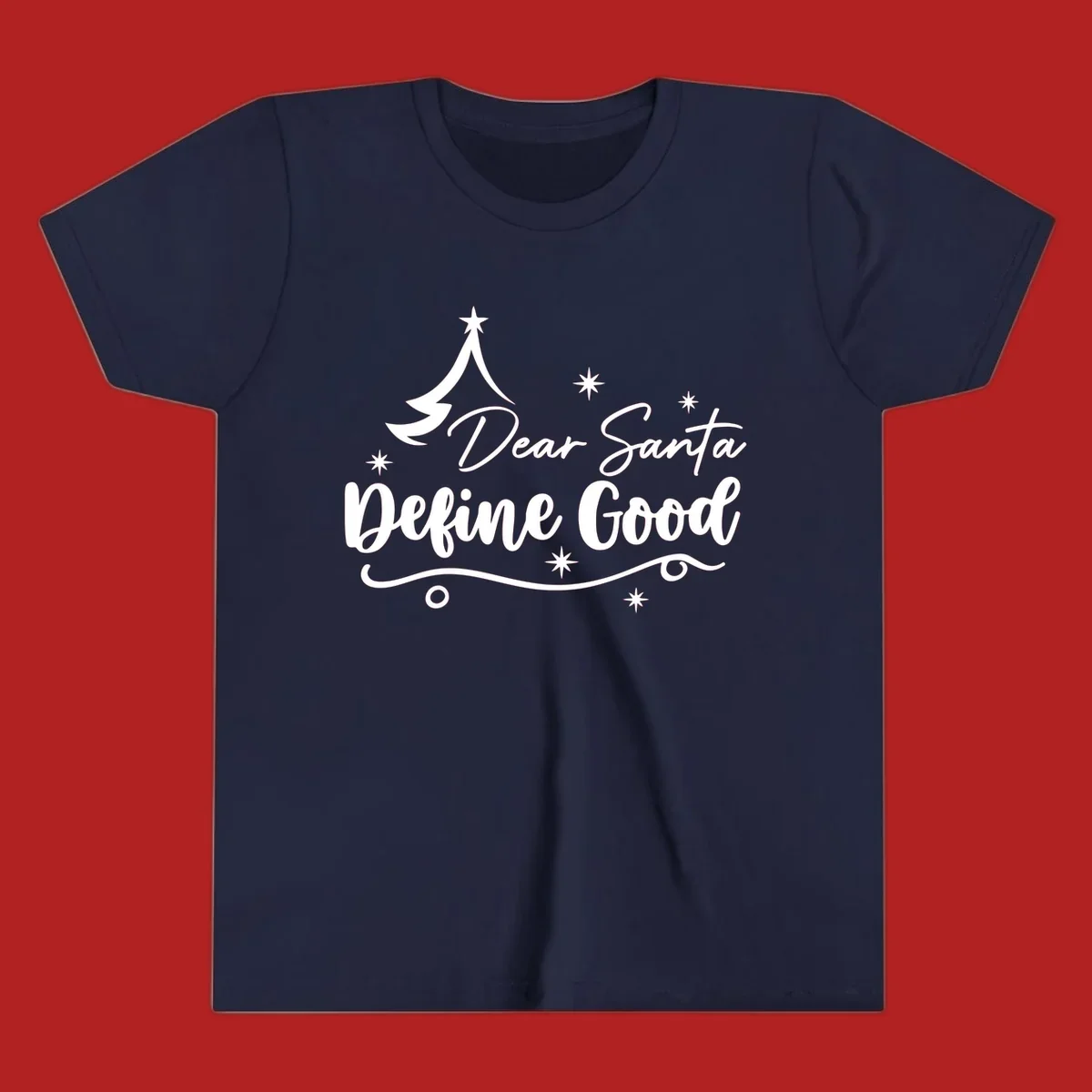 Dear Santa Define Good Christmas graphic with tree and stars.