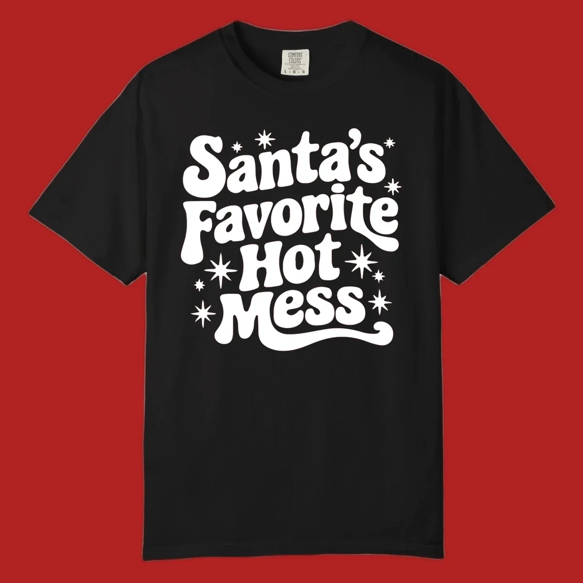 Santa's Favorite Hot Mess text with stars, retro Christmas design.