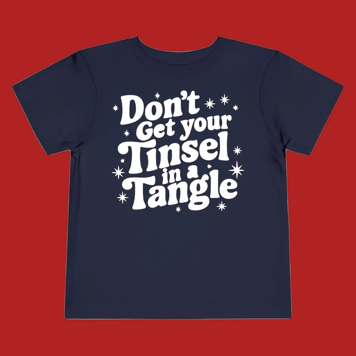 Don't get your tinsel in a tangle holiday text with stars, retro font.