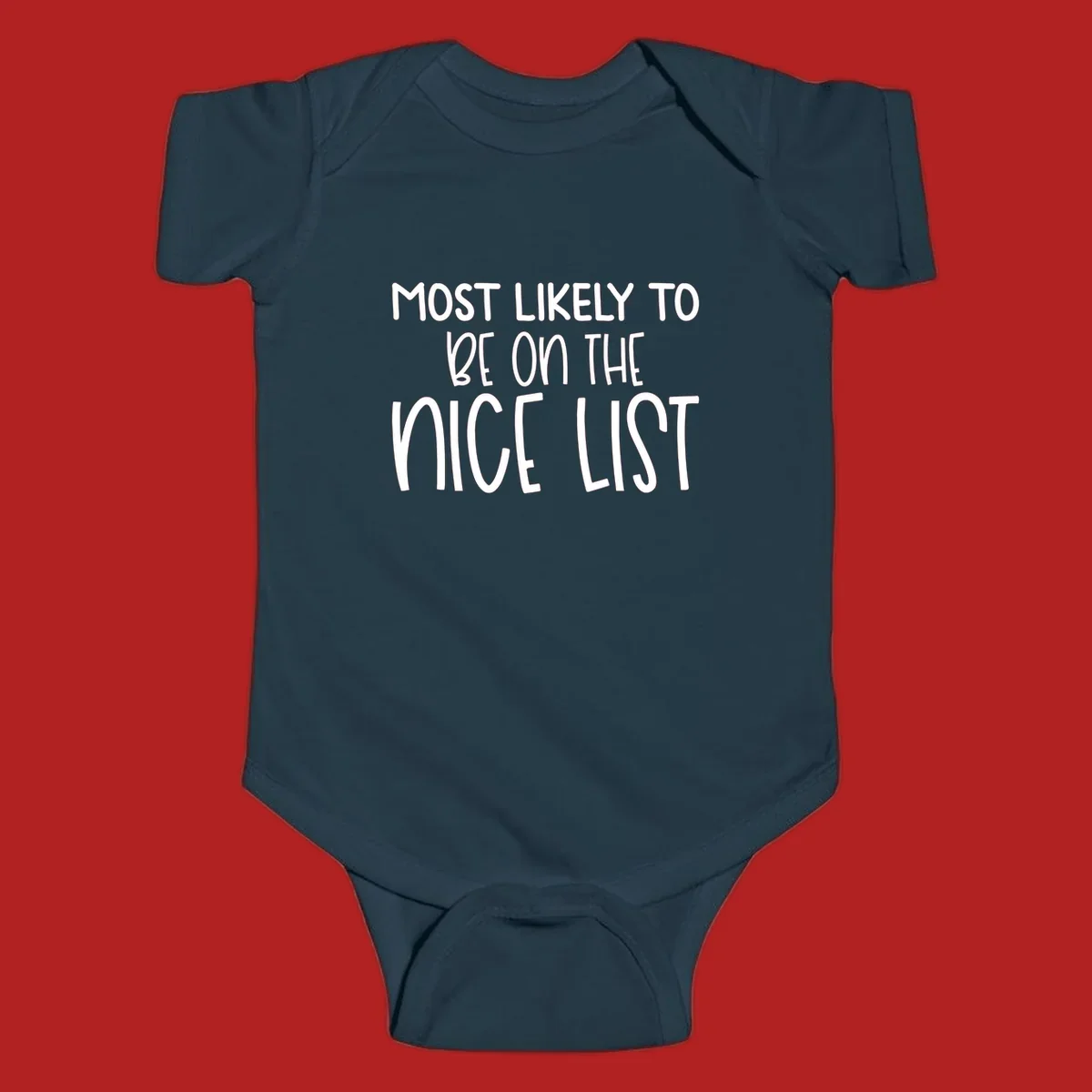 Text design 'Most Likely To Be On The Nice List' in white, celebrating Christmas.