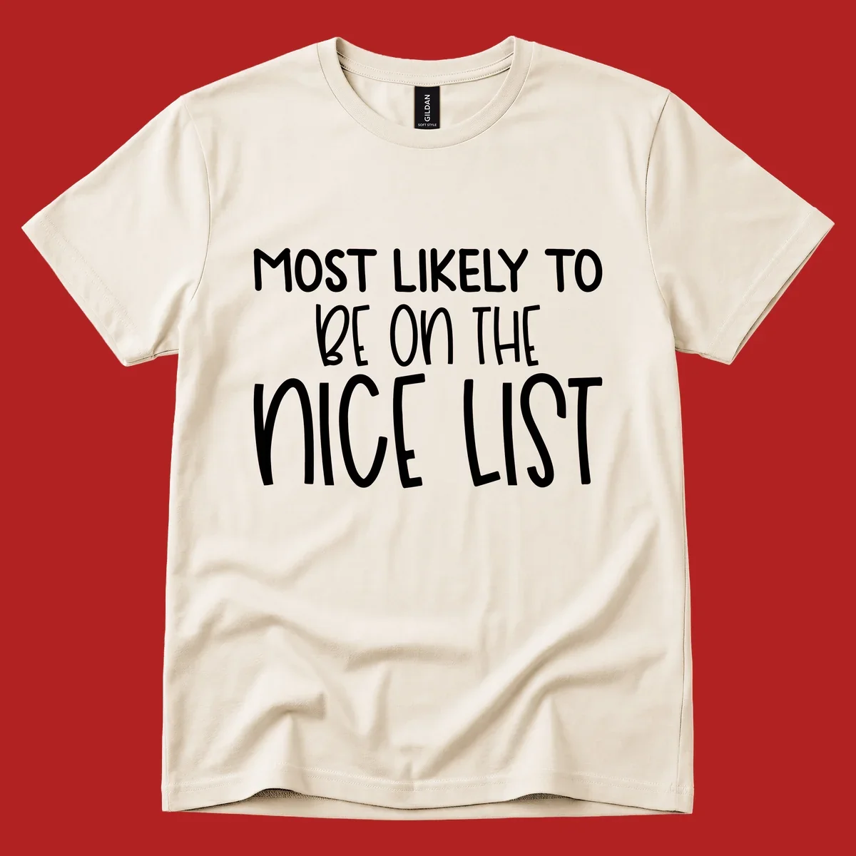 Text design 'Most Likely To Be On The Nice List' in white, celebrating Christmas.