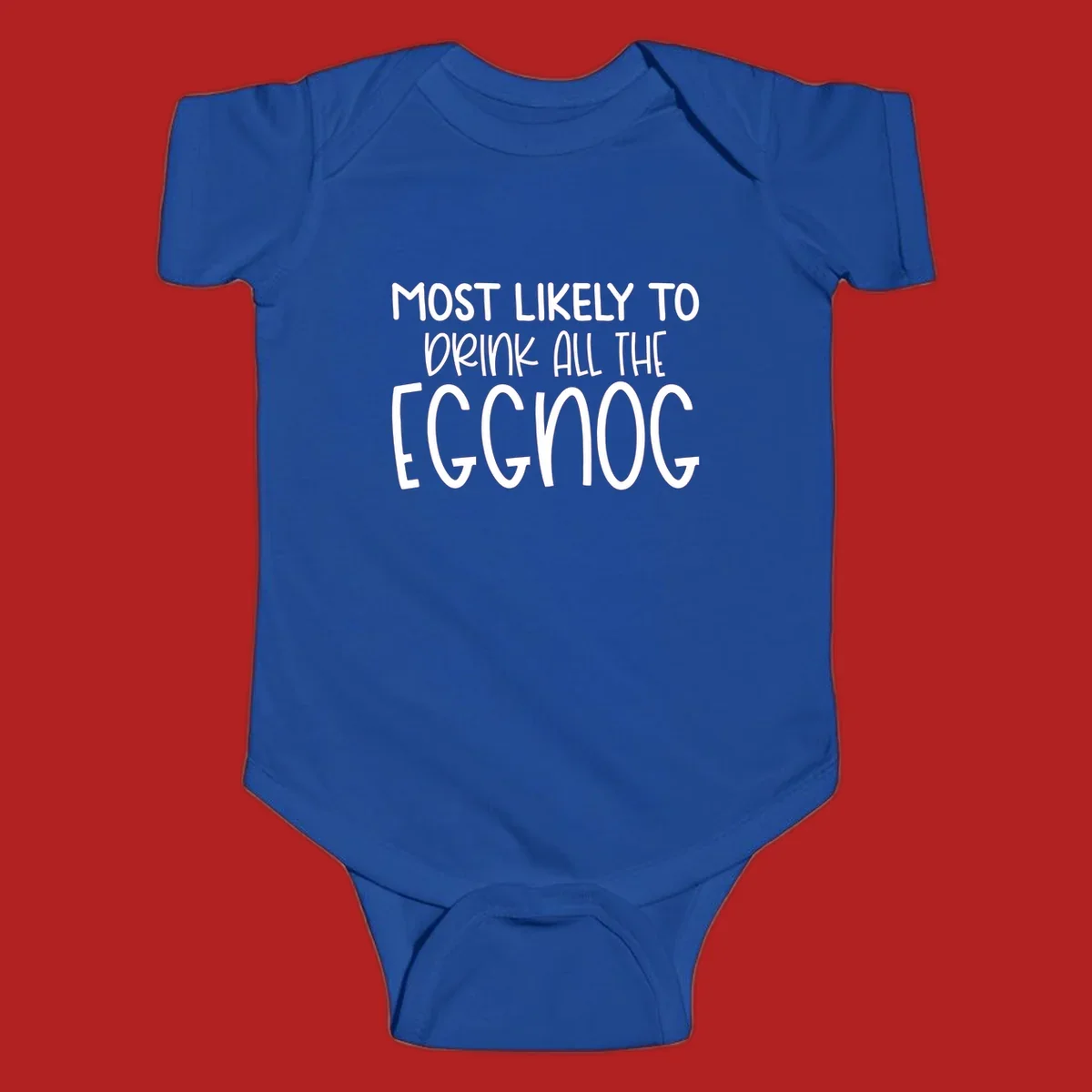 Text design 'Most Likely To Drink All The Eggnog' in white festive lettering for Christmas.