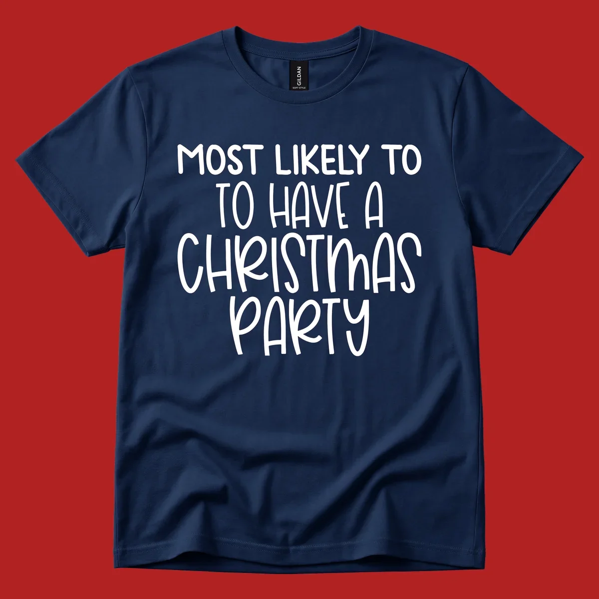 White text design saying 'Most Likely To Have A Christmas Party' on a black background, for Christmas party planner shirts.