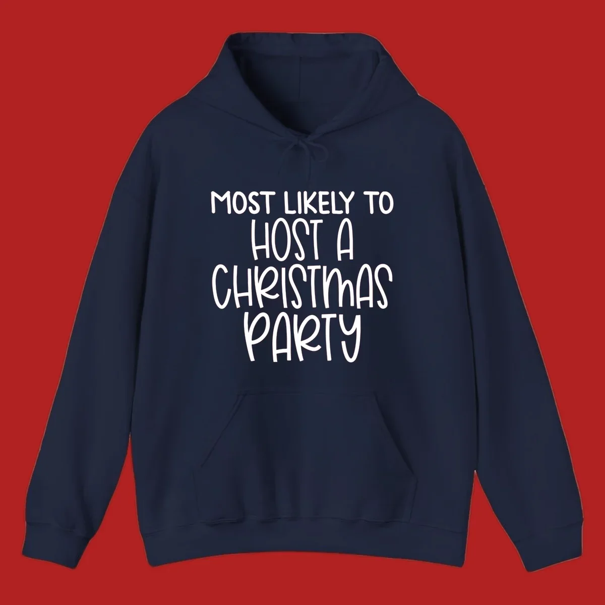 Text design 'Most Likely To Host A Christmas Party' in white, bold font.