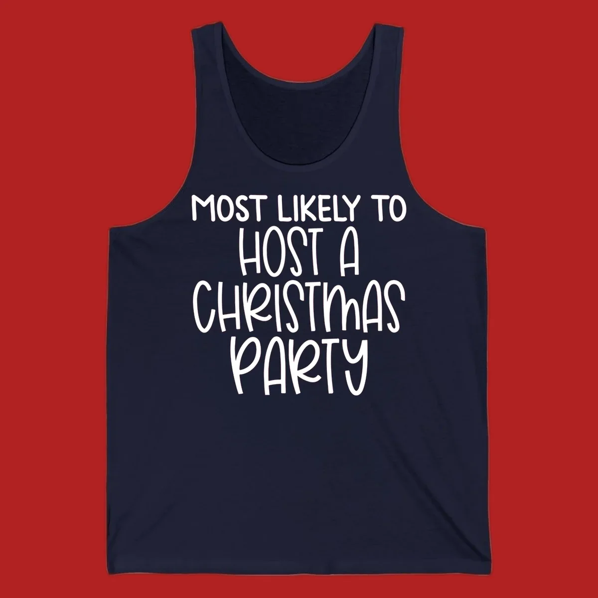 Text design 'Most Likely To Host A Christmas Party' in white, bold font.