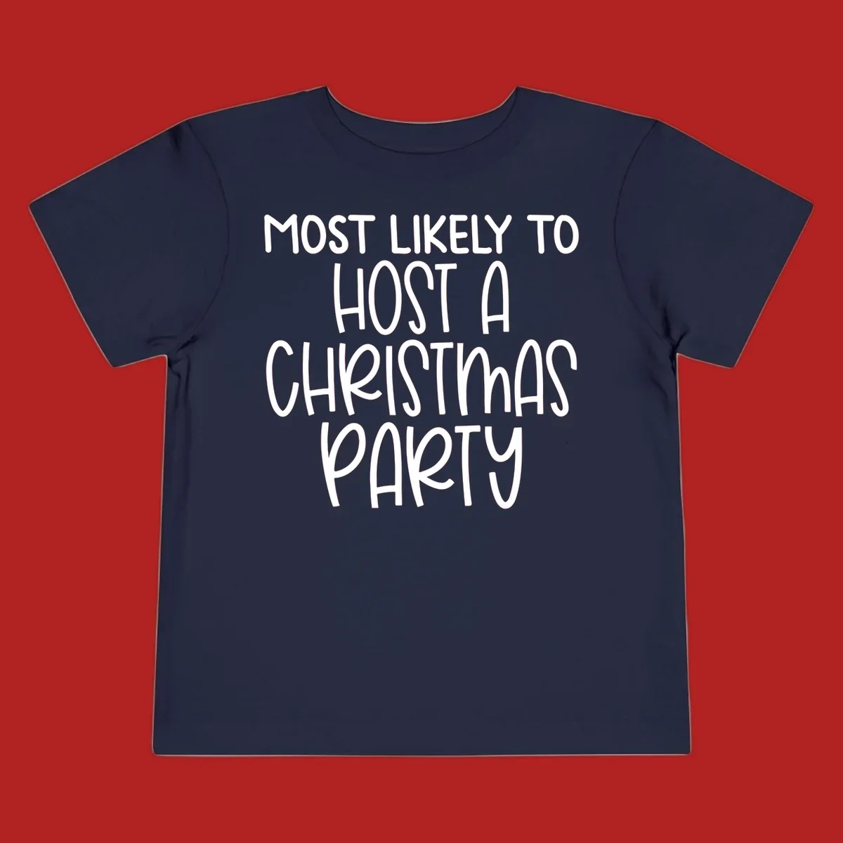 Text design 'Most Likely To Host A Christmas Party' in white, bold font.