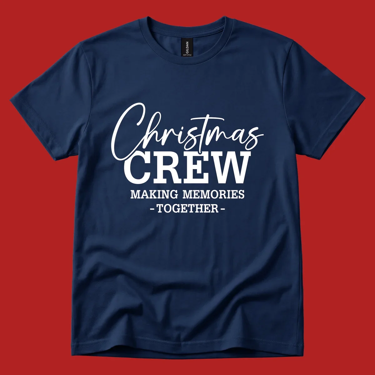 Christmas Crew Making Memories Together typography design on a dark background.