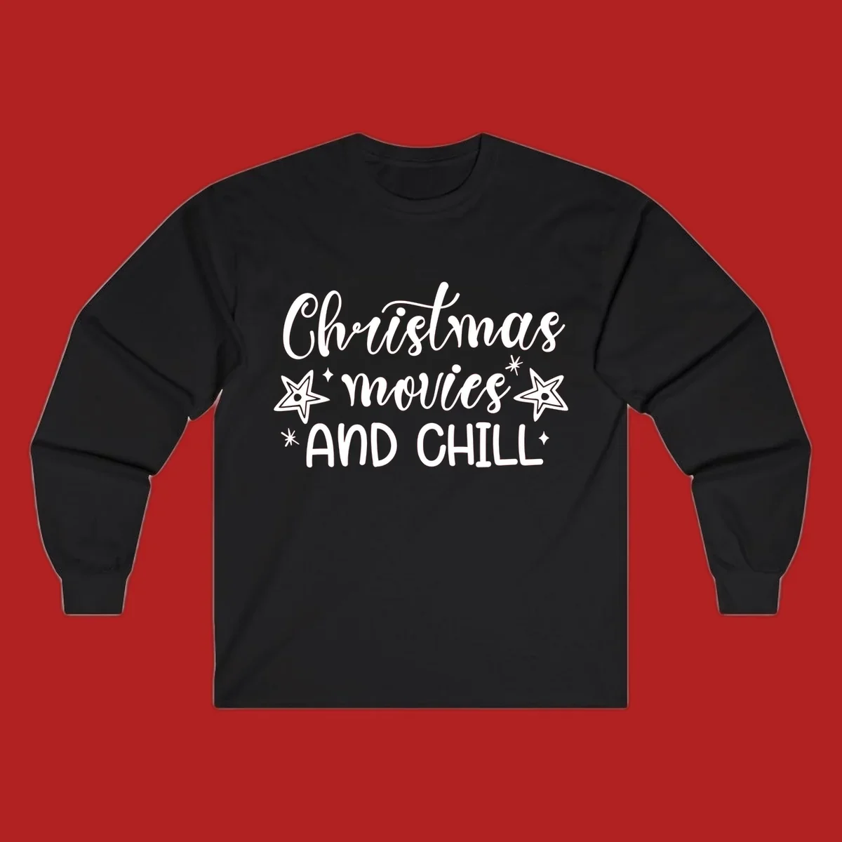Christmas Movies And Chill text with stars