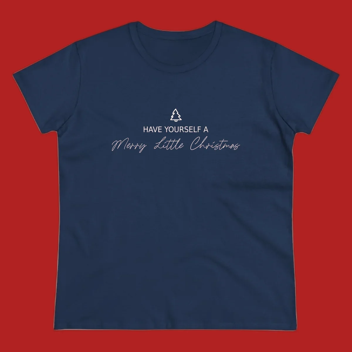 Typography design with a Christmas tree and the phrase 'Have Yourself A Merry Little Christmas' in script and block letters.