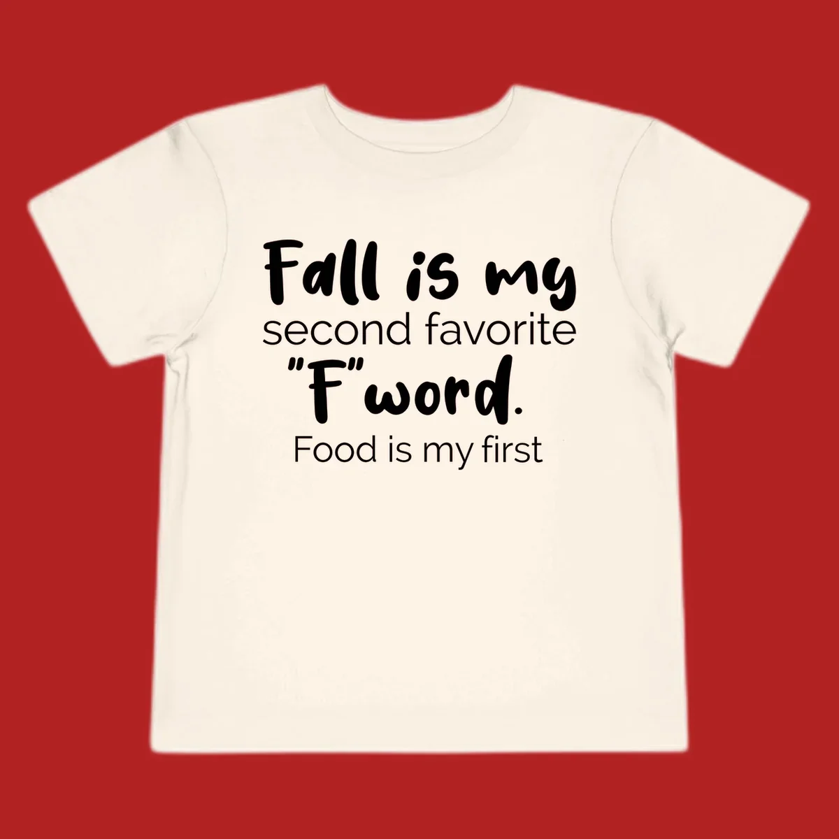 Fall is My Second Favorite F Word typography design. Fall food lover shirt.