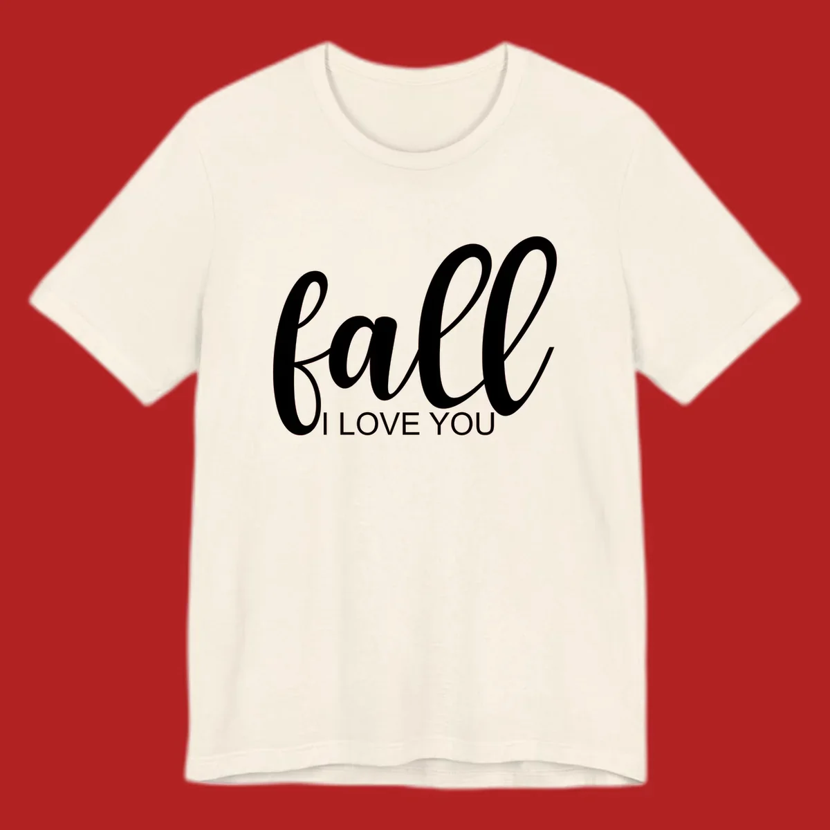 Fall I Love You script and text design on a black background.