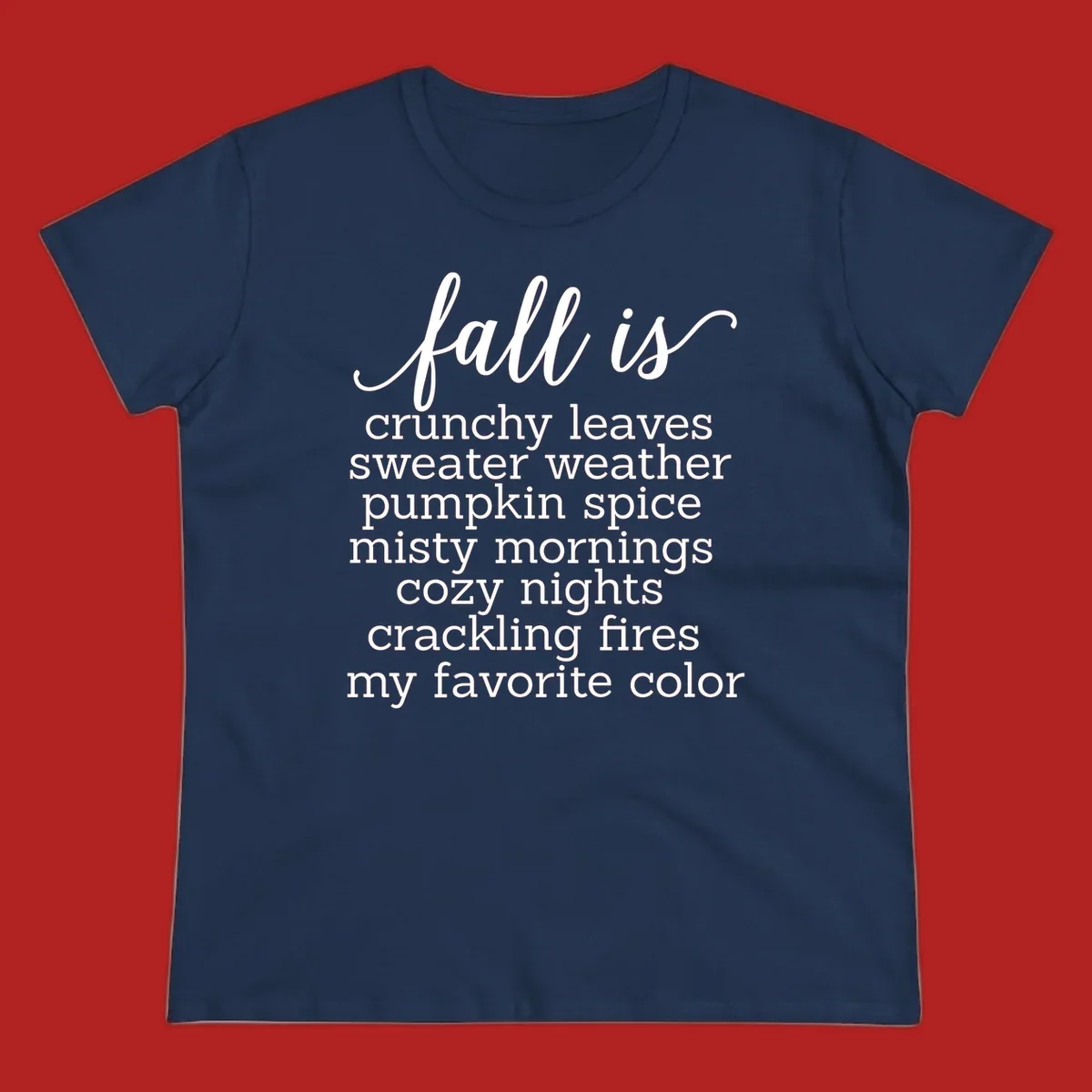 Fall is my favorite color typography design featuring cozy autumn phrases in white text.