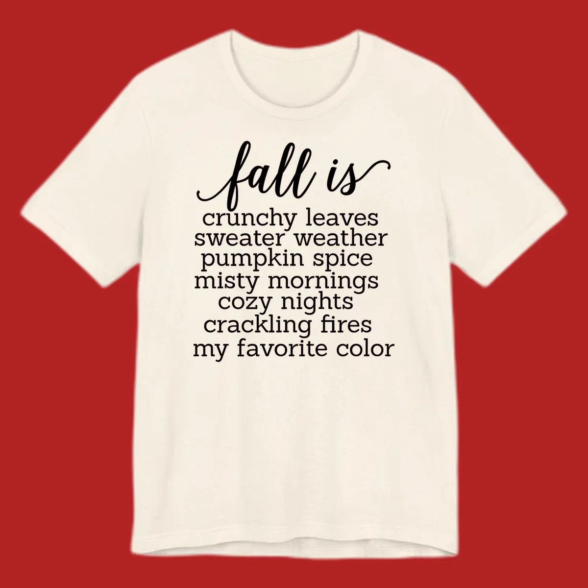 Fall is my favorite color typography design featuring cozy autumn phrases in white text.