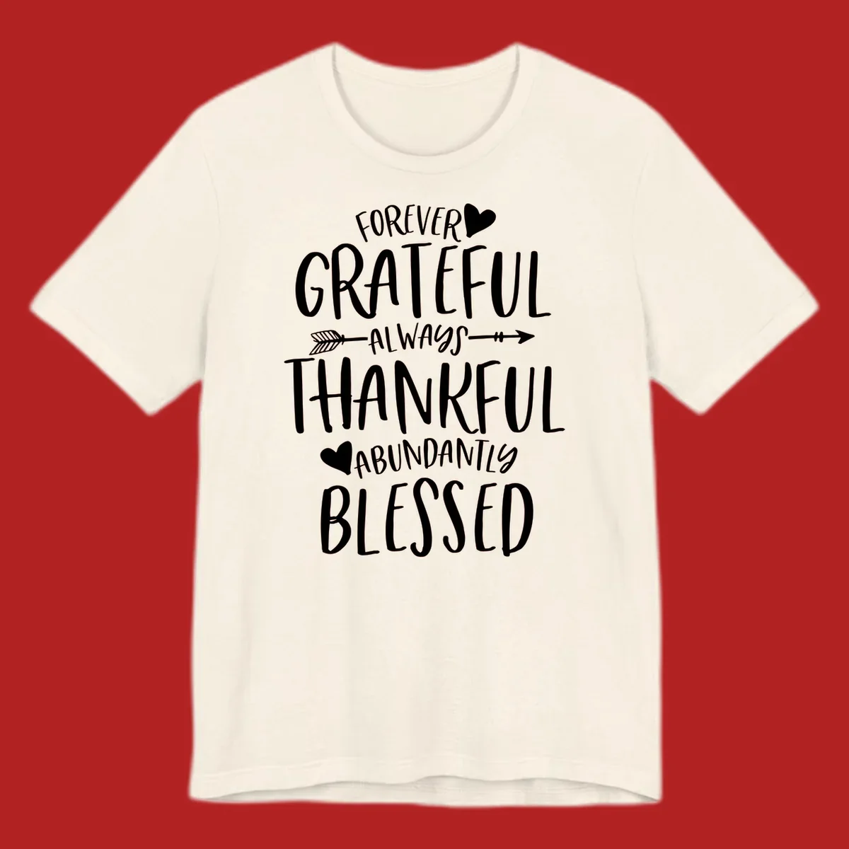 Grateful thankful blessed lettering with heart and arrow graphic