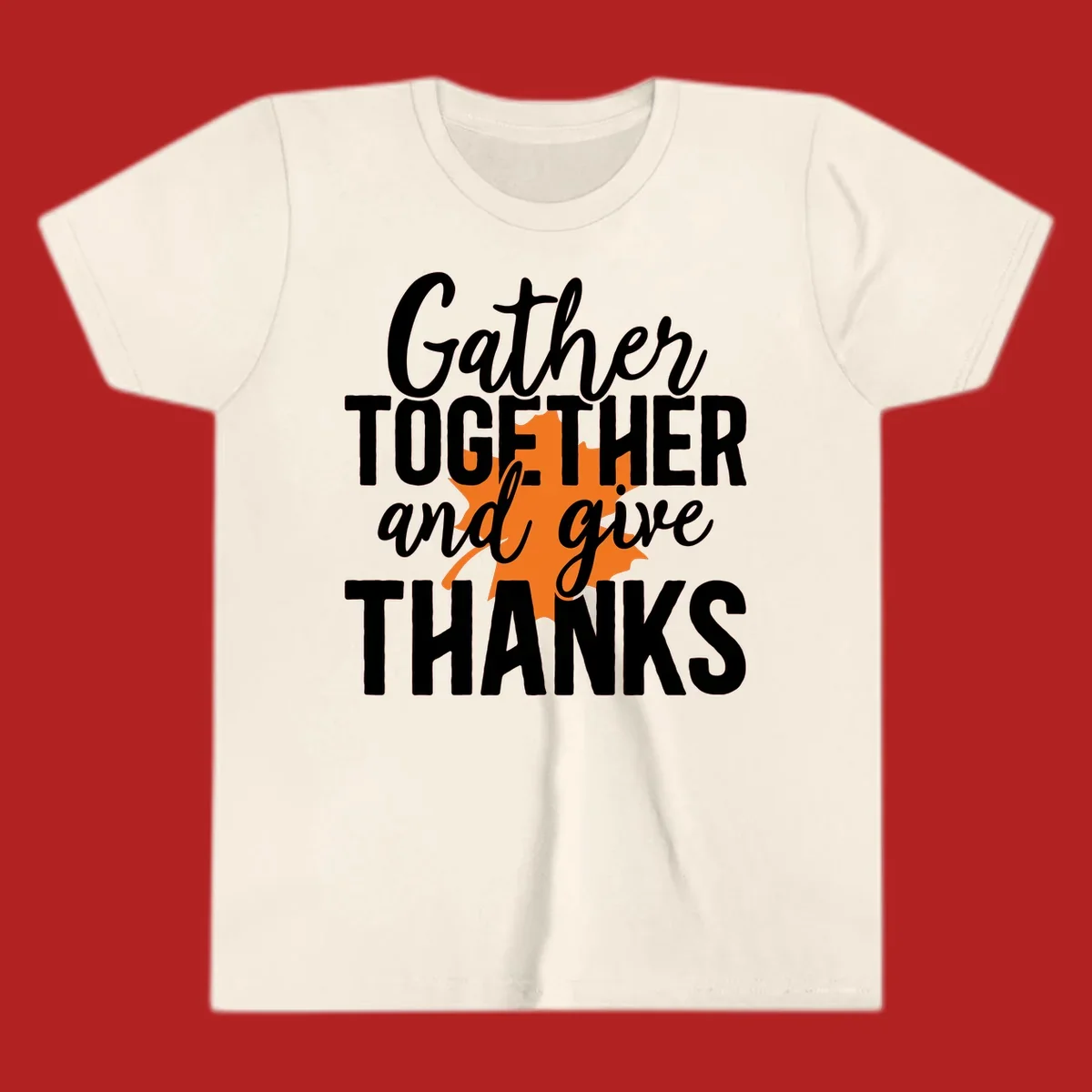 Thanksgiving gather together and give thanks leaf design.