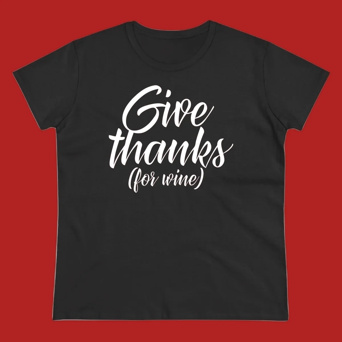 Give thanks for wine typography design with white script on black.