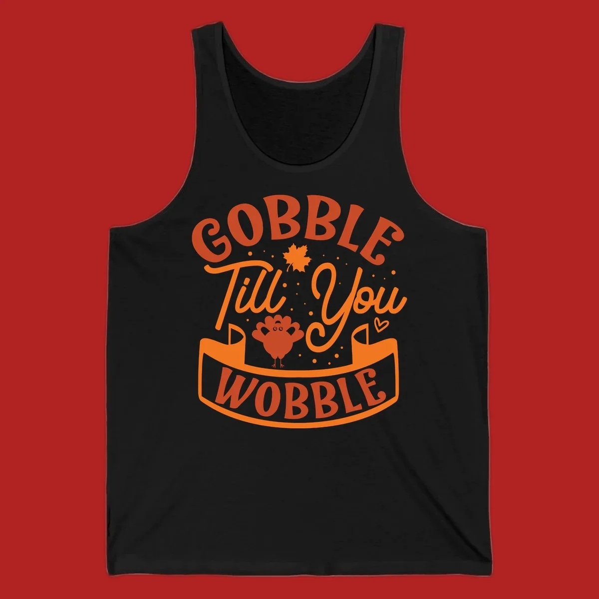 Gobble Till You Wobble Thanksgiving design with turkey illustration and text.