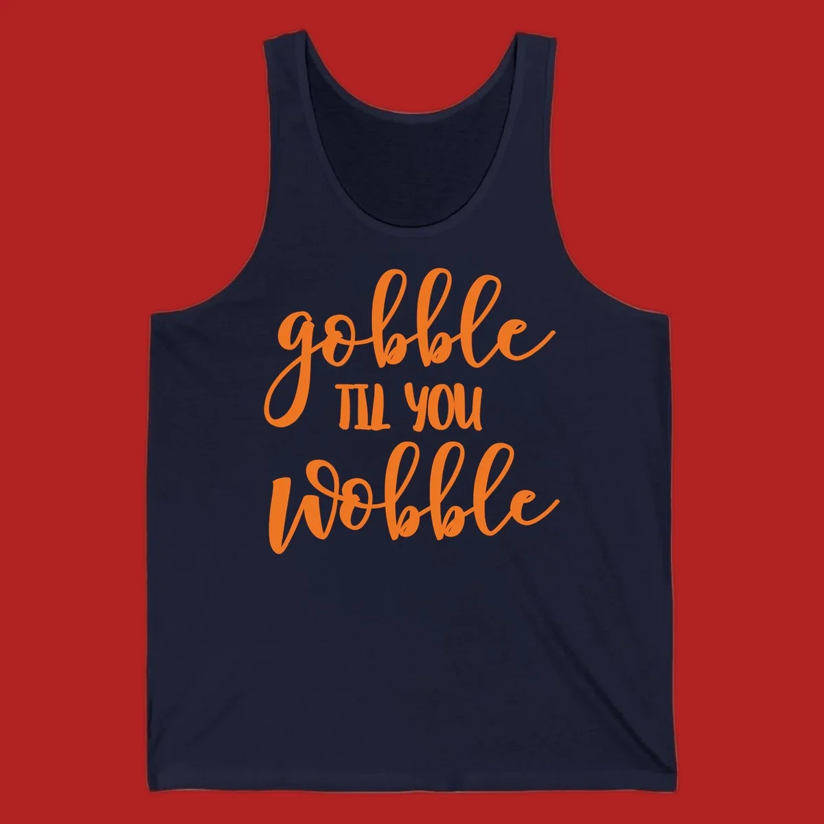 Gobble Wobble Thanksgiving phrase in orange script.