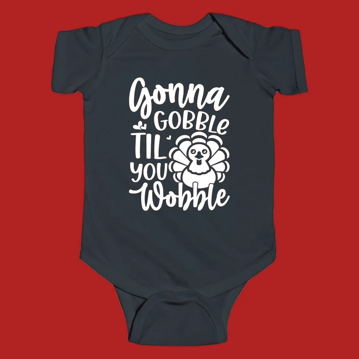 Gonna Gobble 'Til You Wobble Thanksgiving turkey design