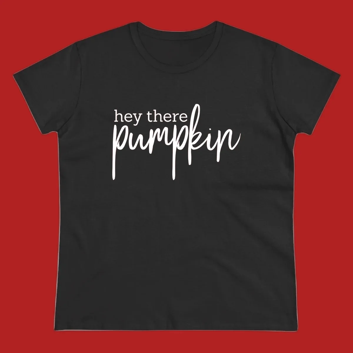 White text design with "hey there" in block font and "pumpkin" in script font, on a black background.