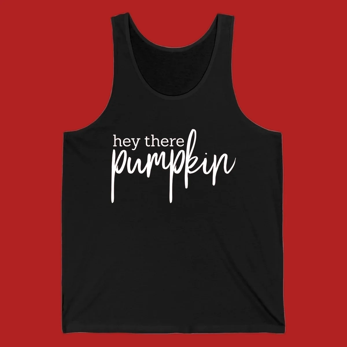White text design with "hey there" in block font and "pumpkin" in script font, on a black background.