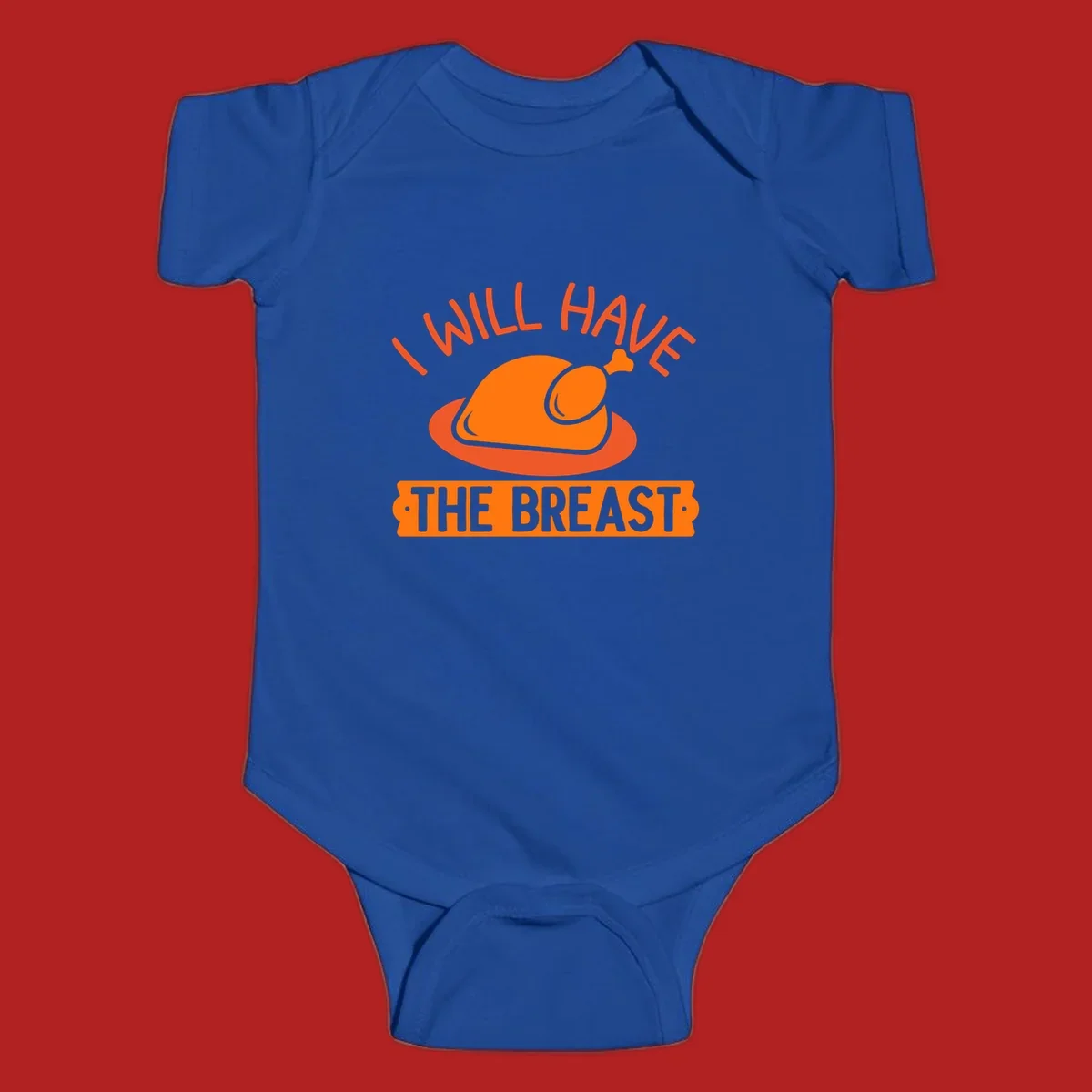 Thanksgiving turkey with text 'I Will Have The Breast'