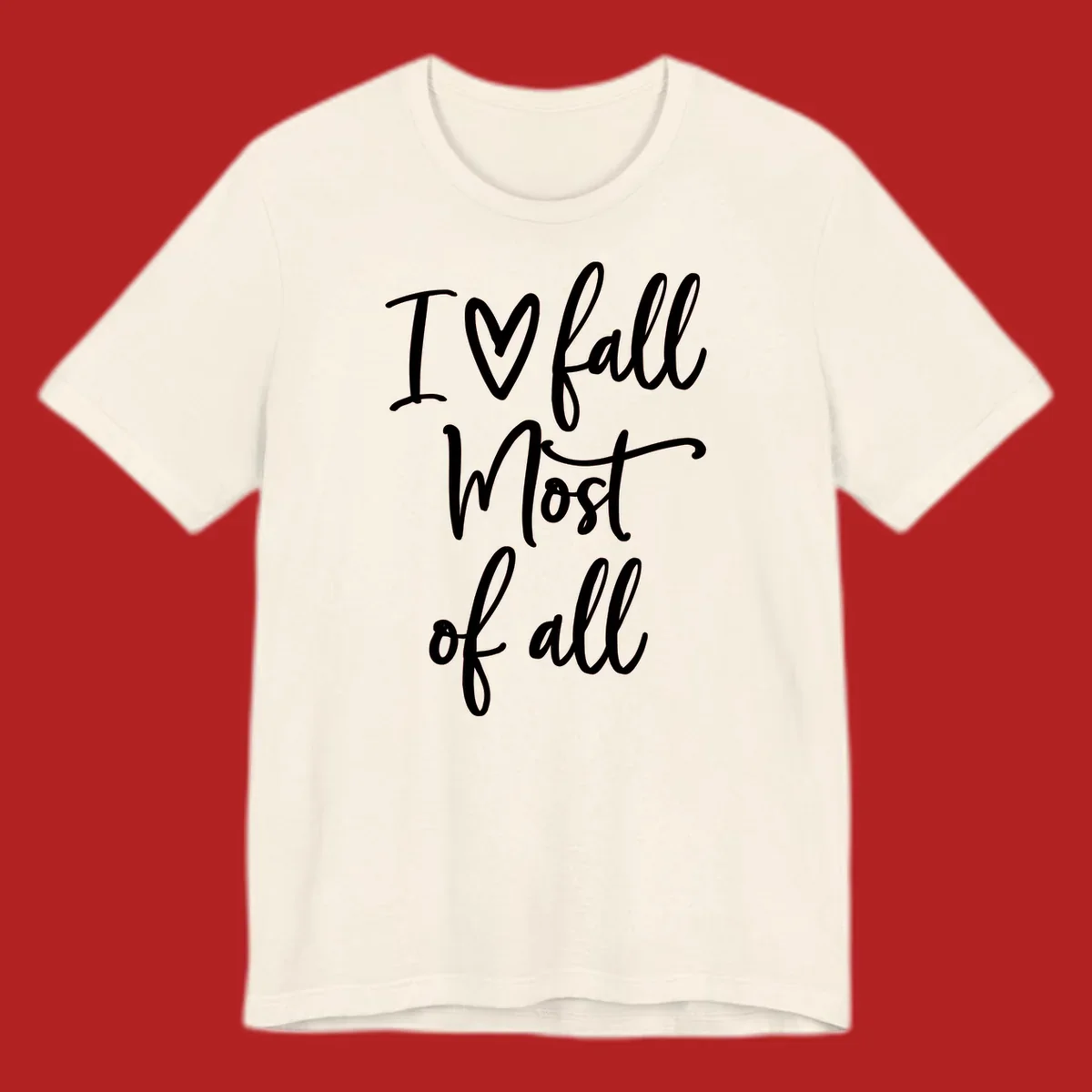 Hand-drawn script text 'I ♡ fall Most of all' in white on a black background.