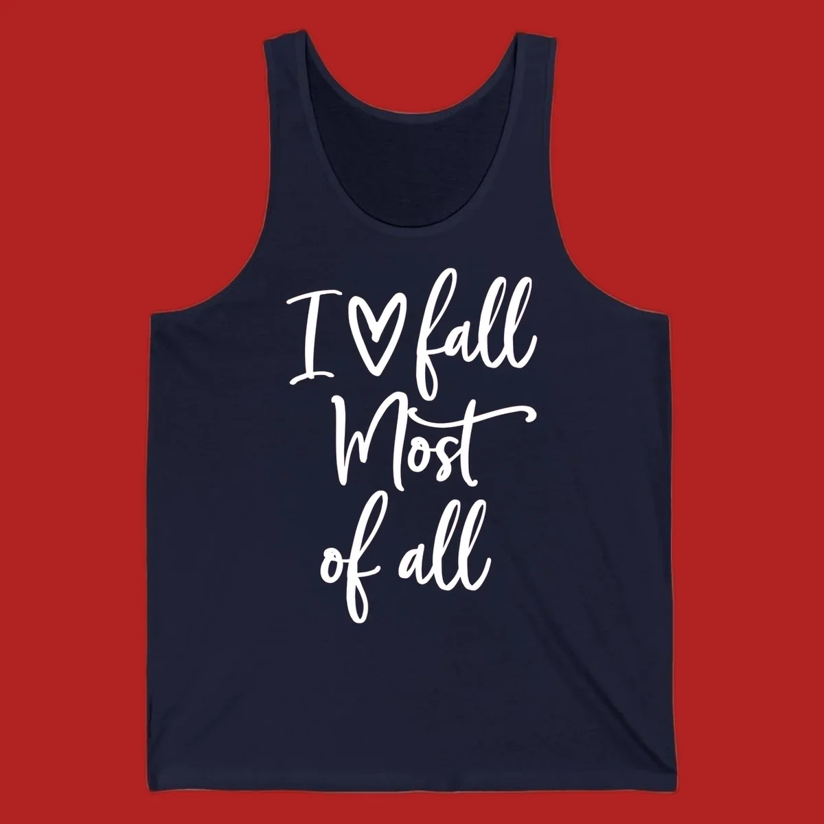 Hand-drawn script text 'I ♡ fall Most of all' in white on a black background.