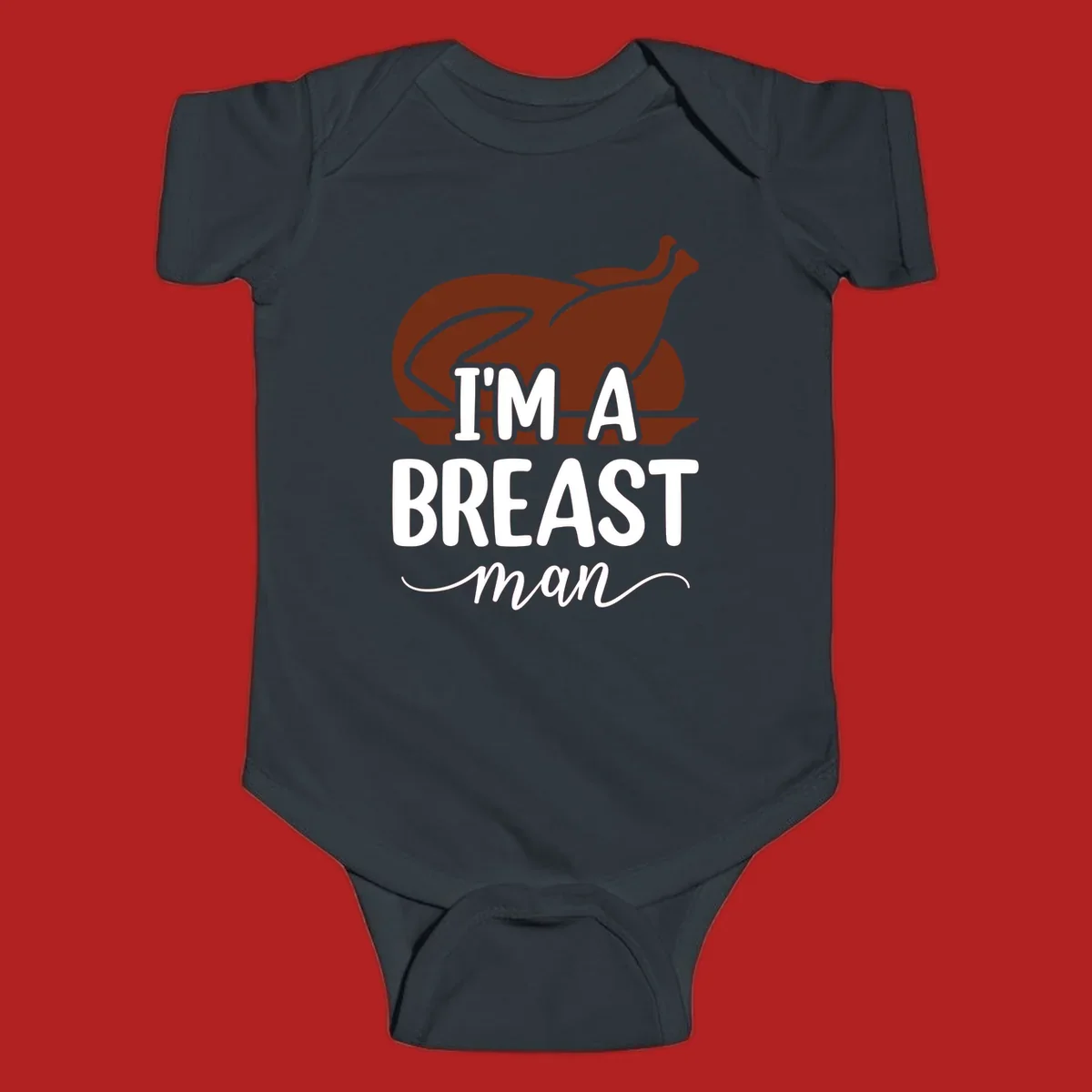 Thanksgiving turkey with text 'I'm a breast man', holiday graphic.